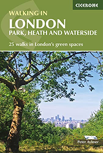 Walking in London: Park, Heath and Waterside Walks