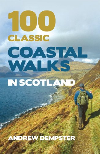 100 Classic Coastal Walks in Scotland