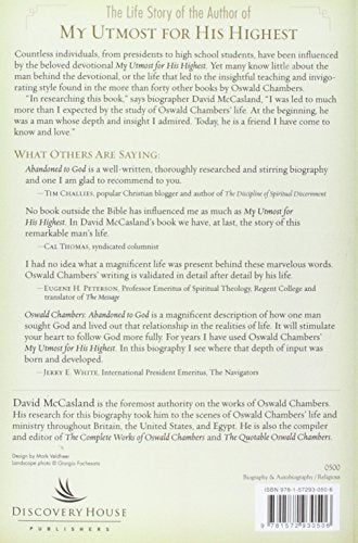 Oswald Chambers: Abandoned to God: The Life Story of the Author of My Utmost for His Highest