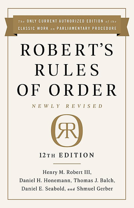 Robert's Rules of Order Newly Revised, 12th edition