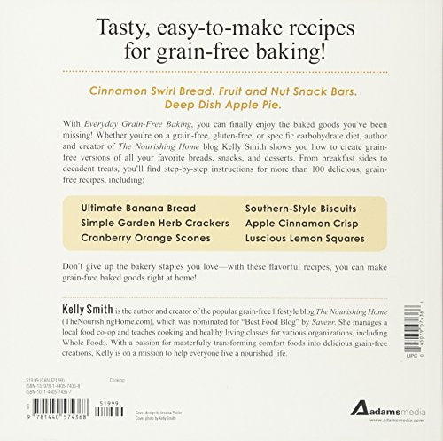 Everyday Grain-Free Baking: Over 100 Recipes for Deliciously Easy Grain-Free and Gluten-Free Baking