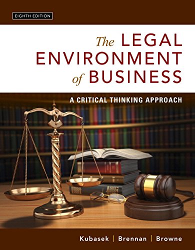 Legal Environment of Business, The: A Critical Thinking Approach