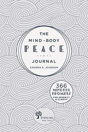 The Mind-Body Peace Journal: 366 Mindful Prompts for Serenity and Clarity (Volume 5) (Gilded, Guided Journals)