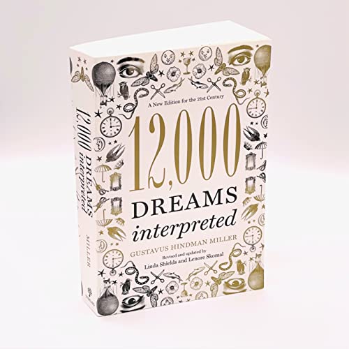 12,000 Dreams Interpreted: A New Edition for the 21st Century