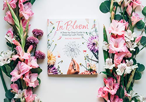 In Bloom: A Step-by-Step Guide to Drawing Lush Florals