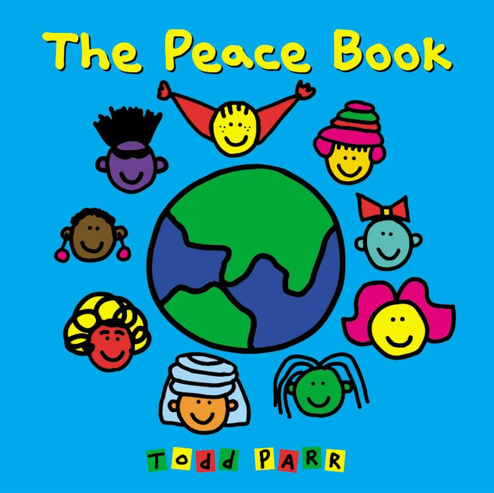 The Peace Book (Todd Parr Classics)