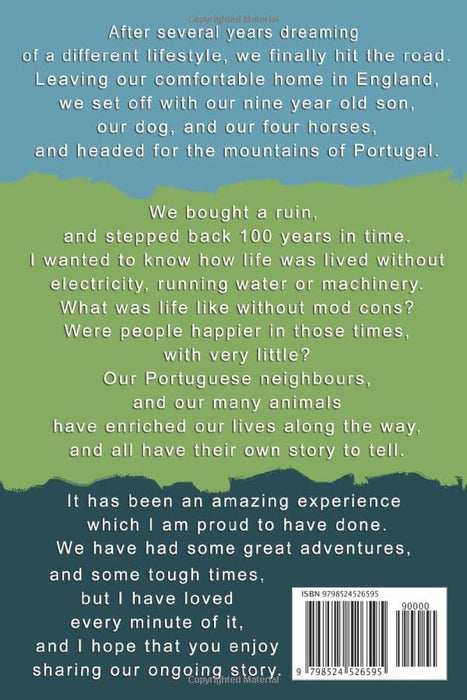 Paradise: We travelled to the Mountains of Portugal with a boy, a dog and three horses and we found... (Paradise Trilogy)