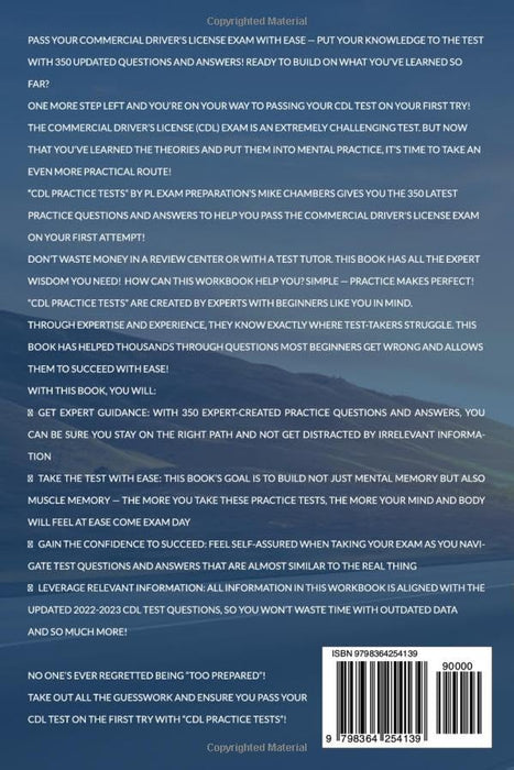 CDL Practice Tests 2023-2024: The most up-to-date Portable Practice Tests Workbook, with more than 350 Questions and Answers to Pass the Commercial Driver's License Exam on Your First Attempt
