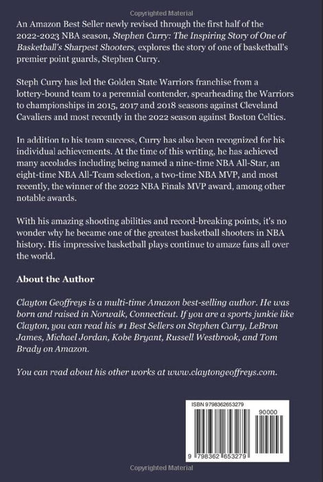 Stephen Curry: The Inspiring Story of One of Basketball's Sharpest Shooters (Basketball Biography Books)