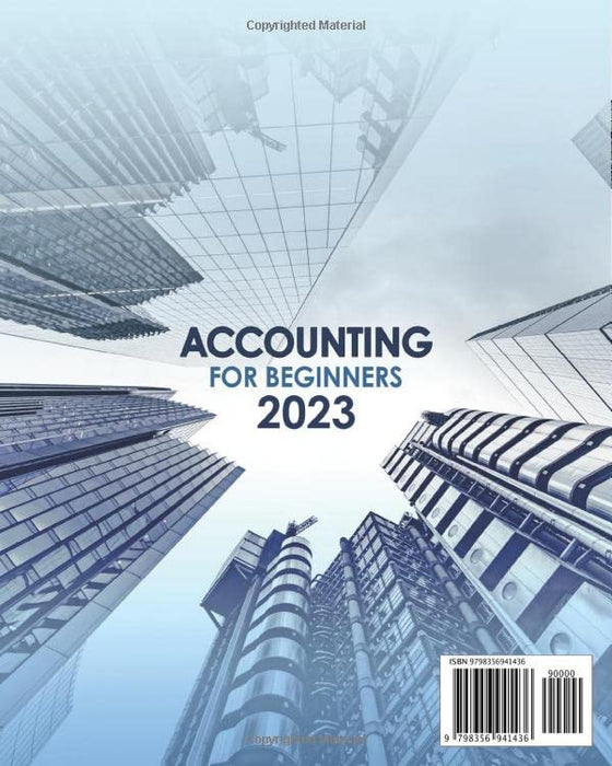 Accounting for Beginners 2023: The Ultimate Guide to Grow Your Business with Simple Accounting Practices and Smart Bookkeeping Strategies to Reach the Next Level