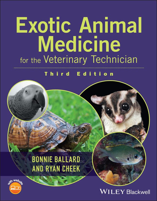 Exotic Animal Medicine for the Veterinary Technician