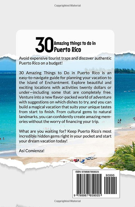 30 Amazing things to do in Puerto Rico: Pocket Guide to your Dream Vacation with activities from FREE to $20