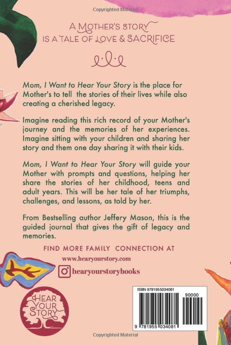 Mom, I Want to Hear Your Story: A Mother's Guided Journal to Share Her Life & Her Love (Paradise Cover) (Hear Your Story Books)