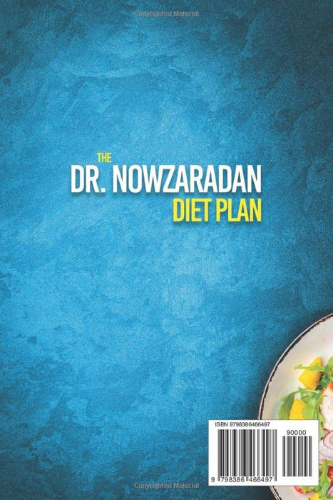 The Dr. Nowzaradan Diet Plan: Discover the Ultimate Cookbook to Easily Lose Pounds with the Step-by-Step Dr. Nowzaradan Secrets | 45-Day Meal Plan for a Healthy Life Included