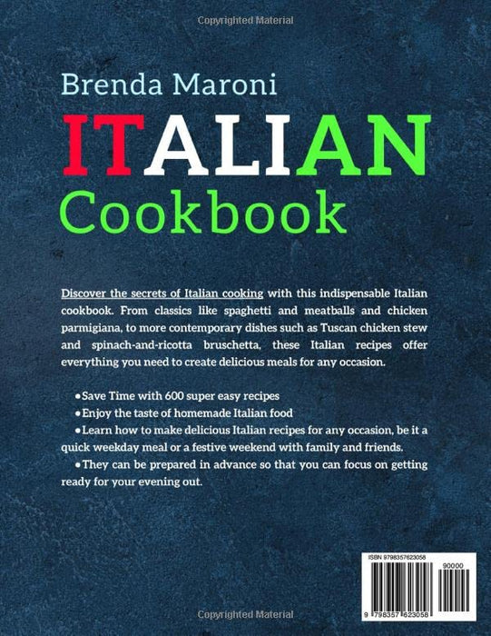 Italian Cookbook: 600 Modern & Authentic Recipes For Amazing American Italian Cooking (pasta pizza cookbook)