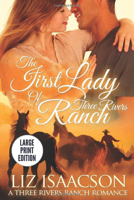 The First Lady of Three Rivers Ranch: Christian western romance