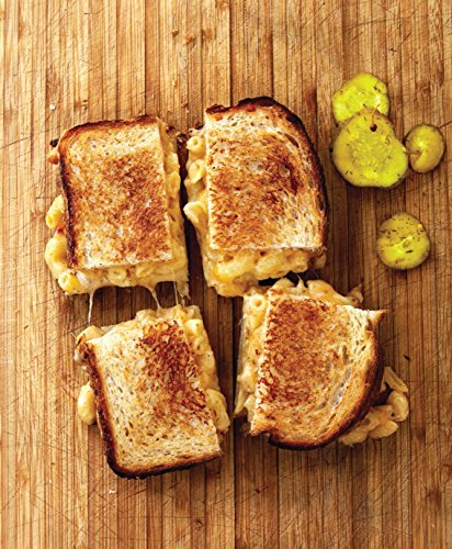 Grilled Cheese Kitchen: Bread + Cheese + Everything in Between (Grilled Cheese Cookbooks, Sandwich Recipes, Creative Recipe Books, Gifts for Cooks)