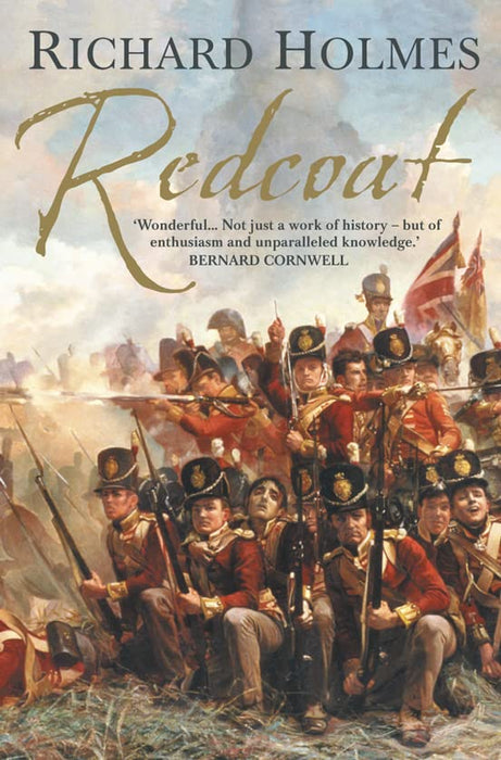 Redcoat: the British soldier in the age of horse and musket