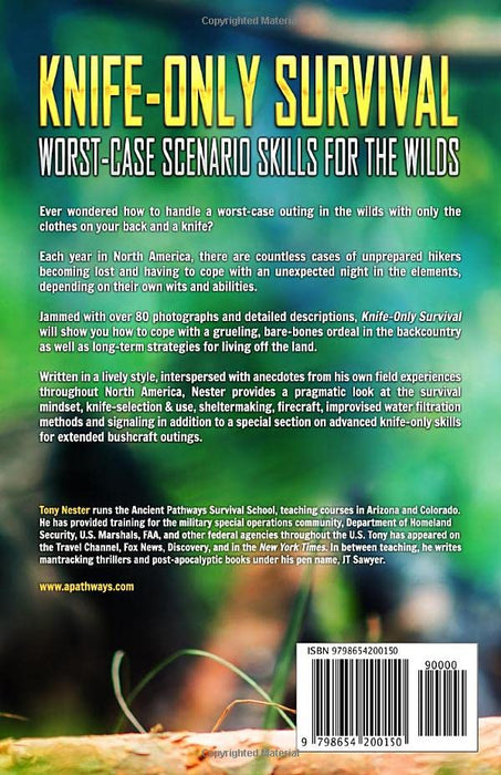 Knife-Only Survival: Worst-Case Scenario Skills For the Wilds (Practical Survival Series)