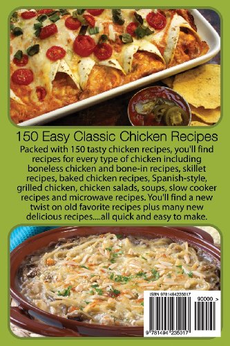 150 Easy Classic Chicken Recipes