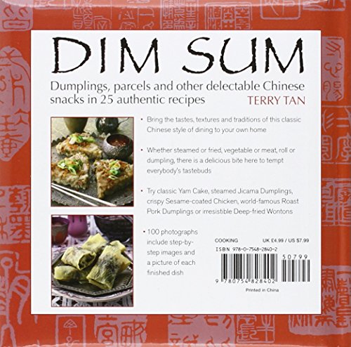 Dim Sum: Dumplings, parcels and other delectable Chinese snacks in 25 authentic recipes