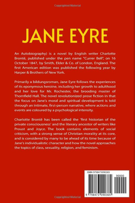 Jane Eyre: A Charlotte Brontë Classics (The Original 1847 Edition)