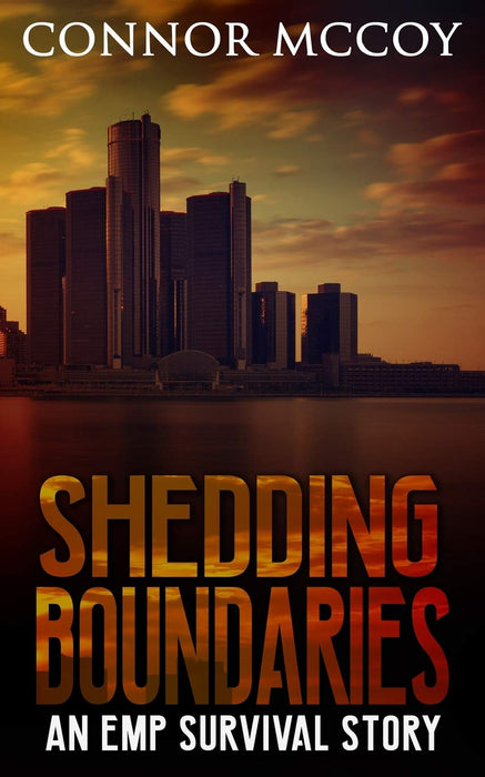 SHEDDING BOUNDARIES: an EMP survival story (The Hidden Survivor)