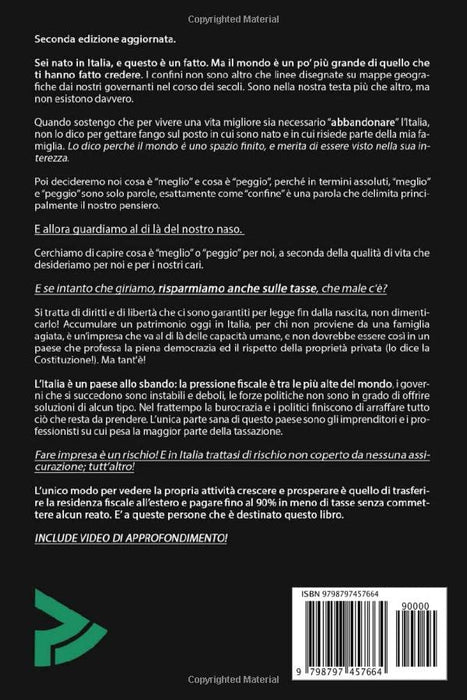 Abbandona l'Italia e salva te stesso: Trasferisci la residenza fiscale all'estero e abbatti la tassazione italiana per sempre (Italian Edition)