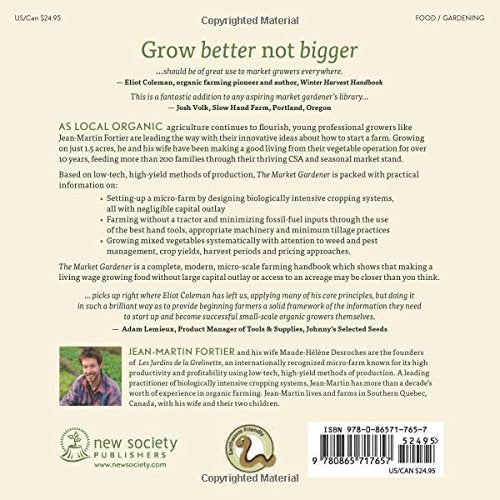 The Market Gardener: A Successful Grower's Handbook for Small-Scale Organic Farming