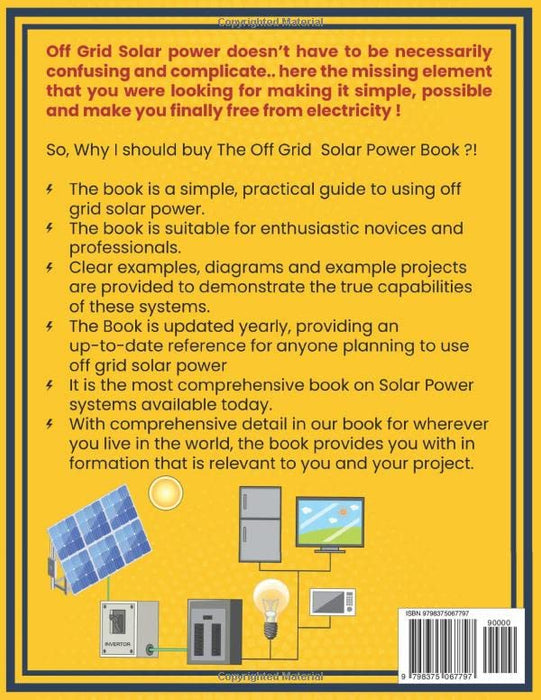 The Off-Grid Solar Power: [4 in 1] A Simple Step-by-Step Guide to Design, Install and Maintain Solar energy for RVs, Cabins, Boats, and Tiny Homes to ... be free from electric energy | Secret Bonus |