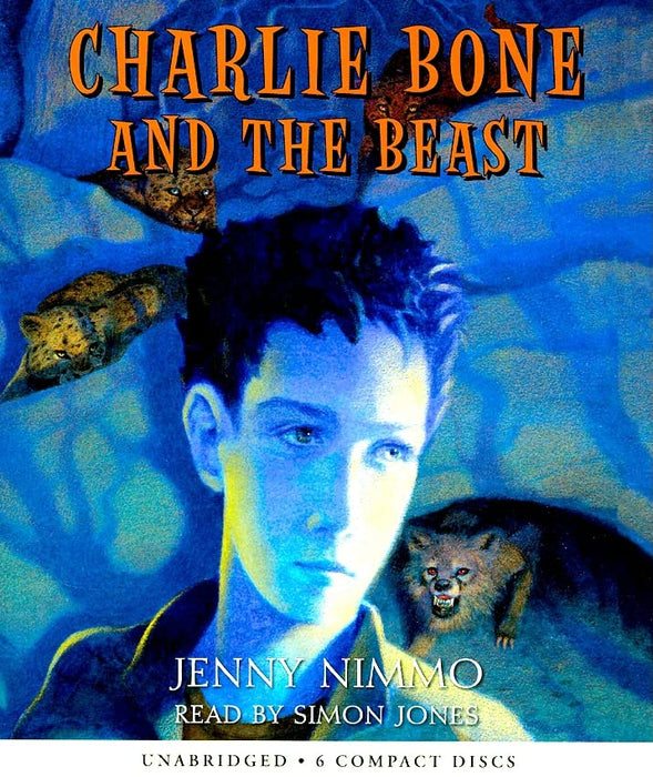 Charlie Bone and the Beast (Children of the Red King #6) (6)