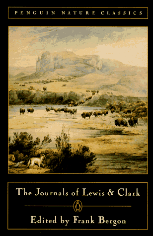 The Journals of Lewis and Clark (Nature Library, Penguin)