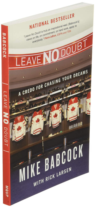 Leave No Doubt: A Credo for Chasing Your Dreams